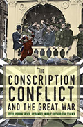 The Conscription Conflict and the Great War