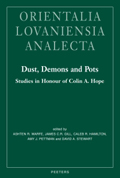 Dust, Demons and Pots: Studies in Honour of Colin A. Hope