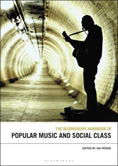 The Bloomsbury Handbook of Popular Music and Social Class