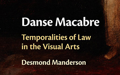 Danse Macabre: Temporalities of Law in the Visual Arts