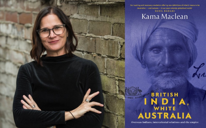 An image of the British India, White Australia book cover and author Kama Maclean 