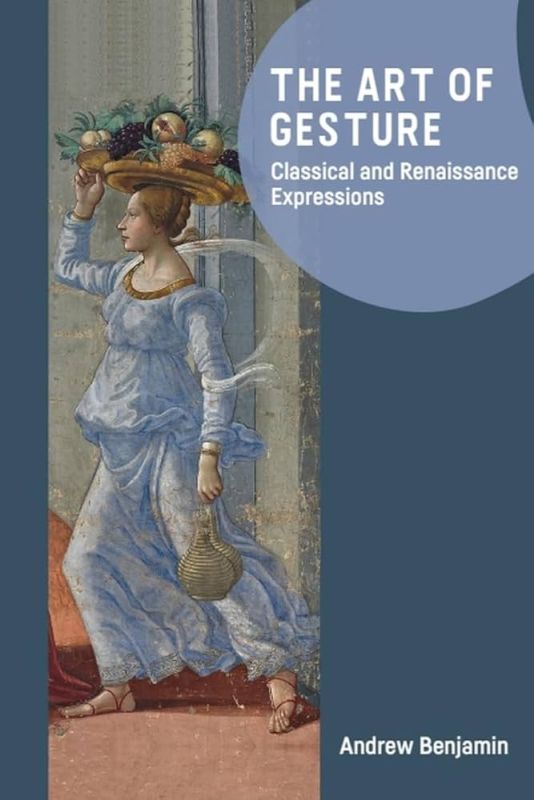 Image for Book launch: The Art of Gesture, w. Prof. Andrew Benjamin