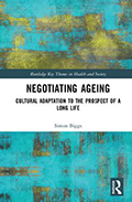 Negotiating Ageing: Cultural Adaptation to the Prospect of a Long Life