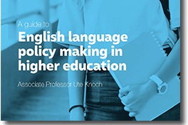 Guides to English Language Policy Making in Higher Education