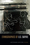 Ethnographies of U.S. Empire